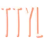 Ttyl